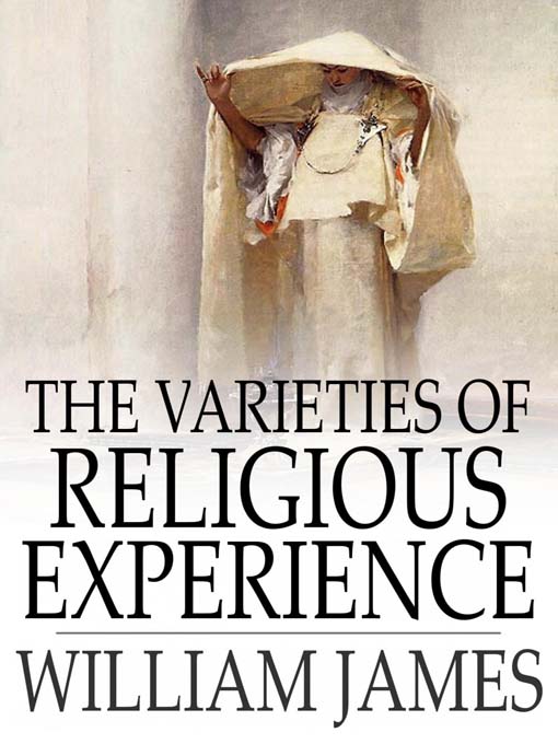 Title details for The Varieties of Religious Experience by William James - Available